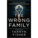 The Wrong Family: A Domestic Thriller