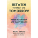 Between Yesterday and Tomorrow