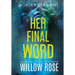 Her Final Word
