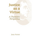 Justice as a Virtue: A Thomistic Perspective