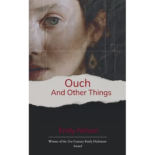 Ouch And Other Things