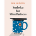 Pause for Puzzles: Sudoku for Mindfulness