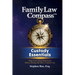 Family Law Compass Custody Essentials: What Every Parent Must Know Before, During, and After a Custody Case