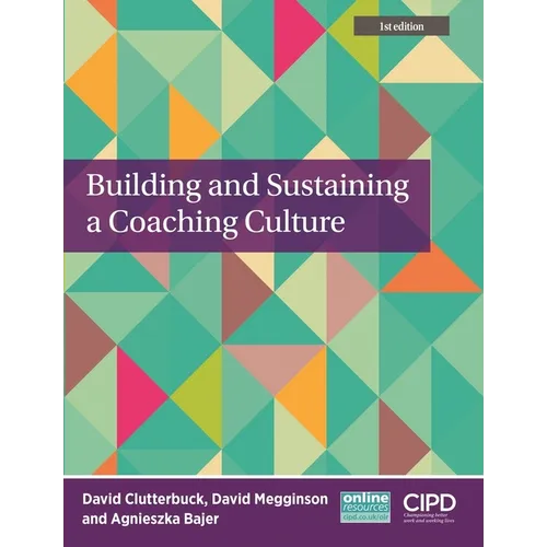 Building and Sustaining a Coaching Culture
