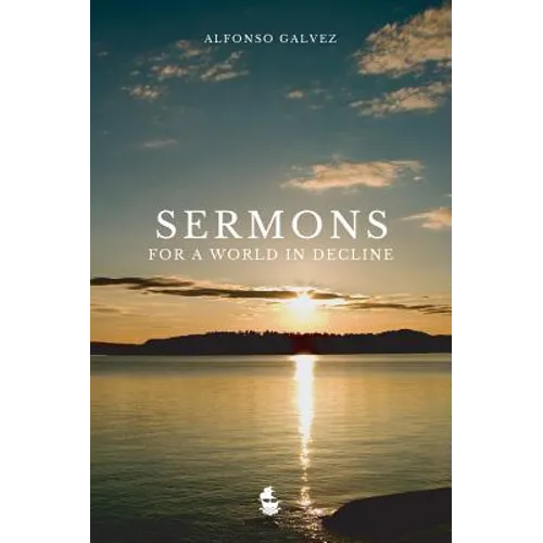 Sermons for a World in Decline