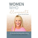 Women Who Illuminate- Tina Raffa-Walterschied