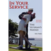In Your Service: The Veteran's Friend Second Edition