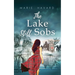 The Lake Still Sobs: The secret of Lochan Wynd