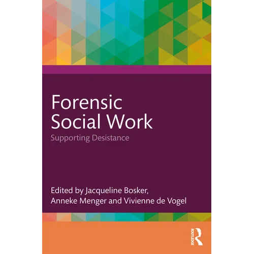 Forensic Social Work: Supporting Desistance