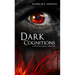 Dark Cognitions