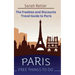 Paris: Free Things to Do: The Freebies and Discounts Travel Guide to Paris