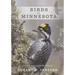 Birds in Minnesota: Revised and Expanded Edition