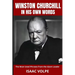 WINSTON CHURCHILL IN HIS OWN WORDS. The Most Used Phrases from the Giant Leader: Dive into the world of Winston Churchill like never before. Discover