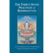 The Thirty-Seven Practices of Bodhisattvas: An Oral Teaching