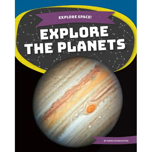 Explore the Planets