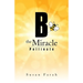 B the Miracle: Pollinate