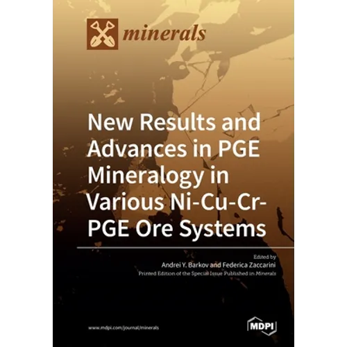 New Results and Advances in PGE Mineralogy in Various Ni-Cu-Cr-PGE Ore Systems
