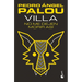 Villa: No Me Dejen Morir Así (Novela) / Villa: Don't Let Me Die Like This (a Novel)