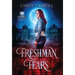 Freshman Fears: A New Adult Urban Fantasy Novel