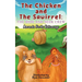 The Chicken and The Squirrel: The Hide and Seek Crew