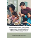 Transformational and Transactional Leadership in Mental Health and Substance Abuse Organizations