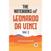 The Notebooks Of Leonardo Da Vinci Vol.1
