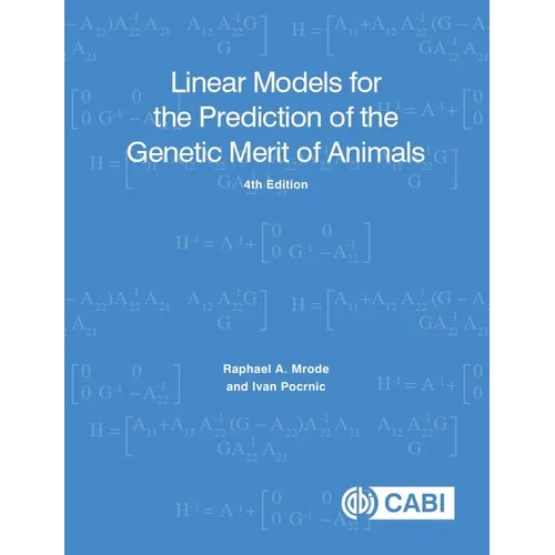 Linear Models for the Prediction of the Genetic Merit of Animals