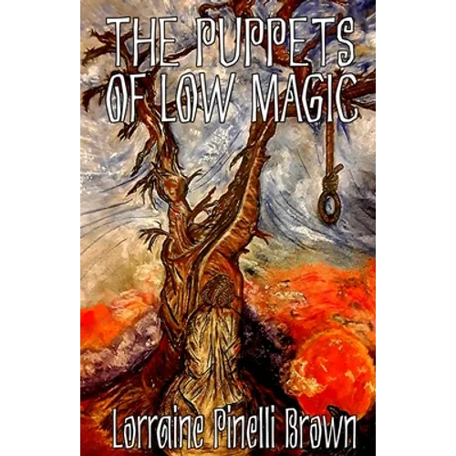The Puppets of Low Magic
