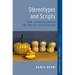 Stereotypes and Scripts: How Language Shapes and Resists Expectations