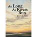 As Long As Rivers Run