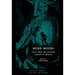 Weird Woods: Tales from the Haunted Forests of Britain