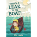 There's A Leak In My Boat!: The Challenges and Gifts of My Journey Through Chronic Illness