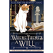 Where There's a Will
