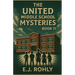 The United Middle School Mysteries Book 11