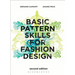 Basic Pattern Skills for Fashion Design