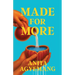 Made for More