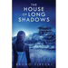The House of Long Shadows