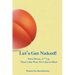 Let's Get Naked!: Face Down, Ass Up, That's the Way We Like to Heal