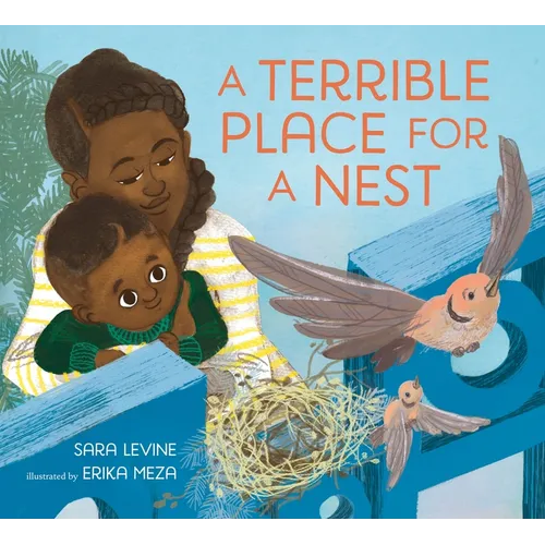 A Terrible Place for a Nest