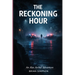 The Reckoning Hour: An Alex Archer Adventure