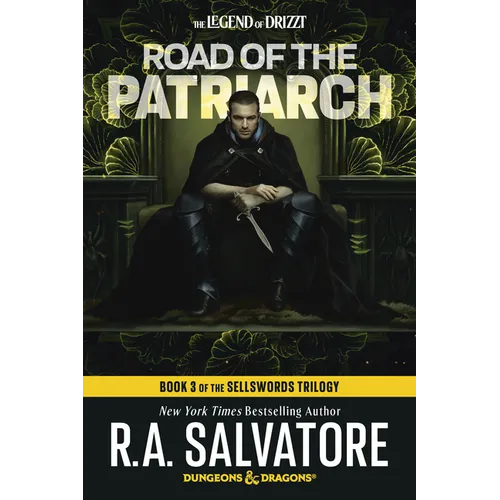 Road of the Patriarch: Dungeons & Dragons: Book 3 of the Sellswords Trilogy