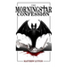 The Morningstar Confession