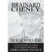 Brainard Cheney and The Search for a Hero: A Literary Biography of a Southern Novelist, Reporter and Polemicist