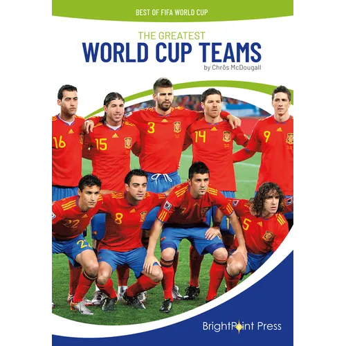 The Greatest World Cup Teams