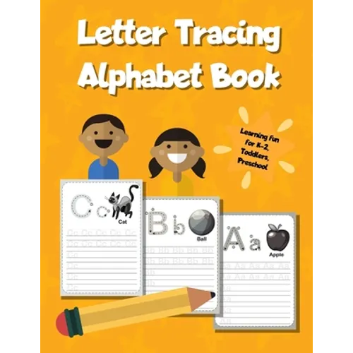 Letter Tracing Alphabet Book: ABC Learning Workbook for Kids - Toddlers, Preschool, K-2 - Orange