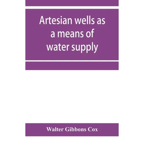 Artesian wells as a means of water supply