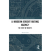 A Modern Credit Rating Agency: The Story of Moody's
