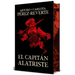 El Capitán Alatriste (Edición Especial Limitada Con Cantos Pintados) / Captain Alatriste (Limited Edition with Sprayed Edges)