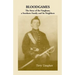 Bloodgames: The Story of the Vaughans, a Southern Family and Its Neighbors