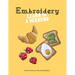 Embroidery: Learn in a Weekend